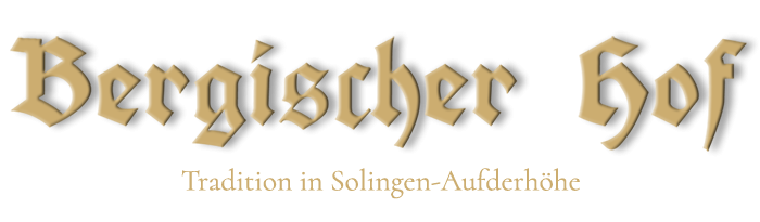 Bergischer Hof | TAVERNA KATOGI GbR